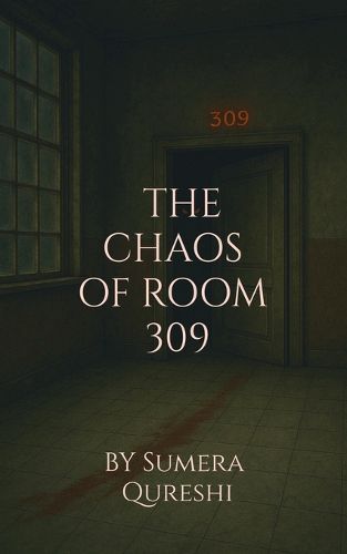 Cover image for The Chaos of Room 309