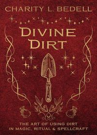 Cover image for Divine Dirt