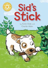 Cover image for Reading Champion: Sid's Stick: Independent Reading Yellow 3