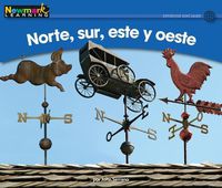 Cover image for Norte, Sur, Este Y Oeste Leveled Text