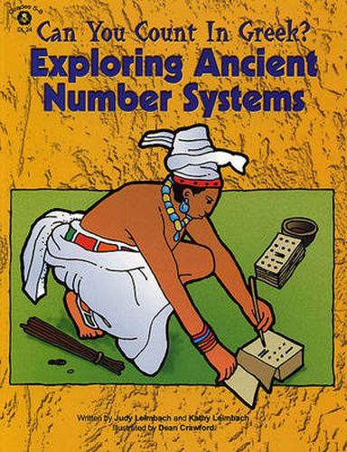 Cover image for Can You Count in Greek?: Exploring Ancient Number Systems (Grades 5-8)