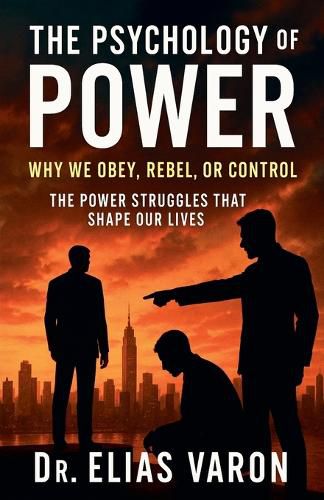 Cover image for The Psychology of Power