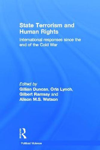 Cover image for State Terrorism and Human Rights: International Responses Since the End of the Cold War