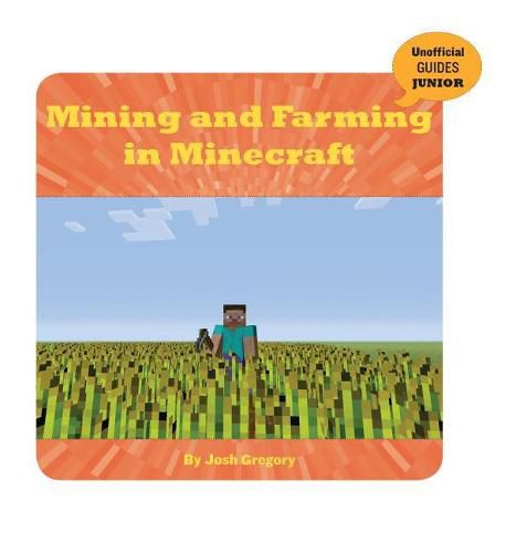 Cover image for Mining and Farming in Minecraft