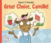 Cover image for Great Choice, Camille!