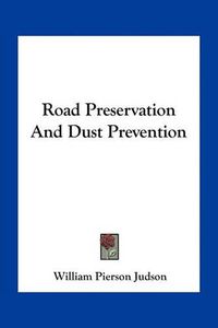 Cover image for Road Preservation and Dust Prevention