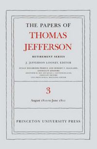 Cover image for The Papers of Thomas Jefferson, Retirement Series