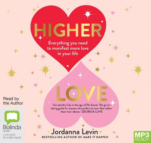 Cover image for Higher Love: Everything You Need to Manifest More Love in Your Life