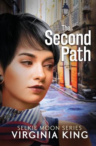 Cover image for The Second Path: The Secrets of Selkie Moon