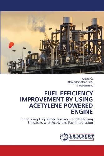 Cover image for Fuel Efficiency Improvement by Using Acetylene Powered Engine