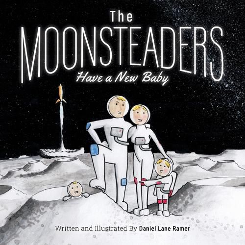 Cover image for The MOONSTEADERS Have a New Baby
