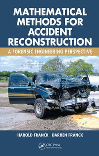 Cover image for Mathematical Methods for Accident Reconstruction: A Forensic Engineering Perspective