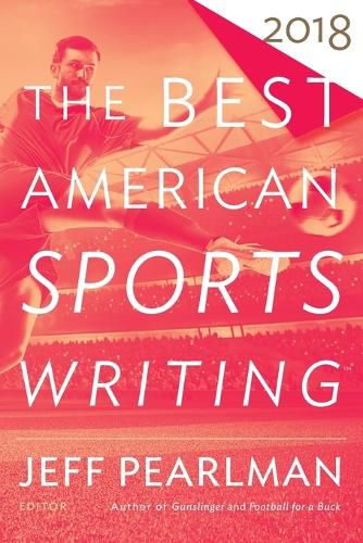 The Best American Sports Writing 2018