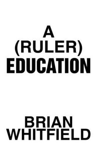Cover image for A (Ruler) Education