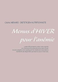 Cover image for Menus d'hiver pour l'anemie