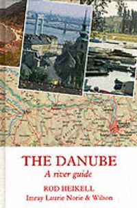 Cover image for The Danube: A River Guide