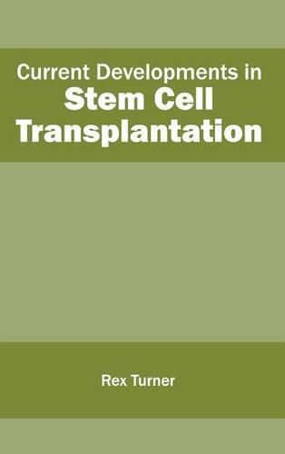 Cover image for Current Developments in Stem Cell Transplantation