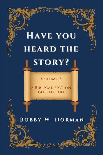 Cover image for Have You Heard the Story?