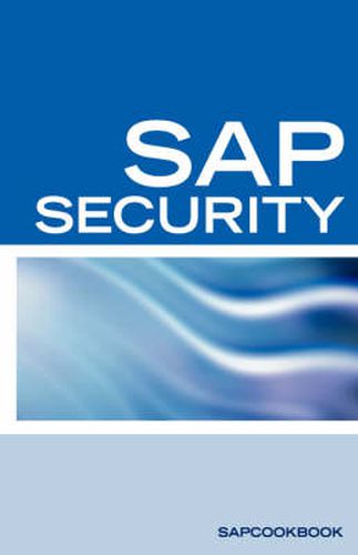 SAP Security Interview Questions, Answers, and Explanations: SAP Security Interview Questions