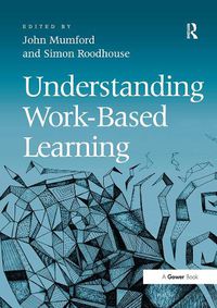 Cover image for Understanding Work-Based Learning