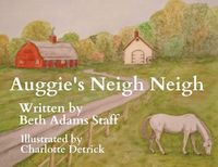 Cover image for Auggie's Neigh Neigh