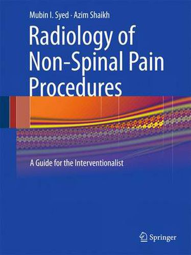 Cover image for Radiology of Non-Spinal Pain Procedures: A Guide for the Interventionalist