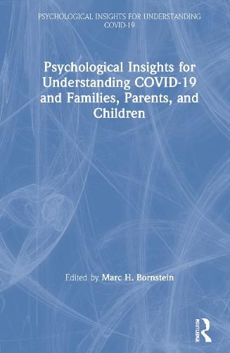 Cover image for Psychological Insights for Understanding COVID-19 and Families, Parents, and Children