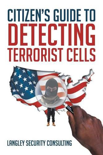 Cover image for Citizen's Guide to Detecting Terrorist Cells