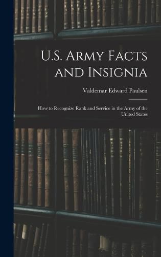 Cover image for U.S. Army Facts and Insignia