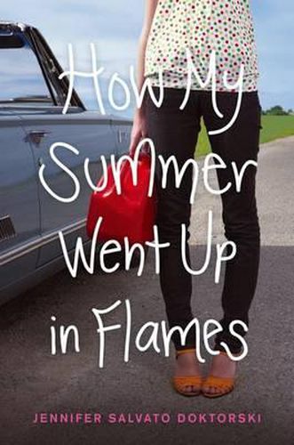 Cover image for How My Summer Went Up in Flames