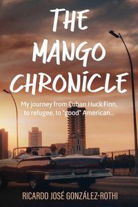 Cover image for The Mango Chronicle