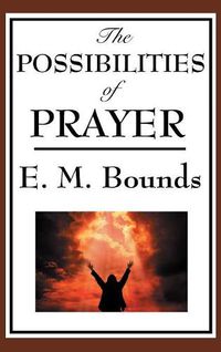 Cover image for The Possibilities of Prayer