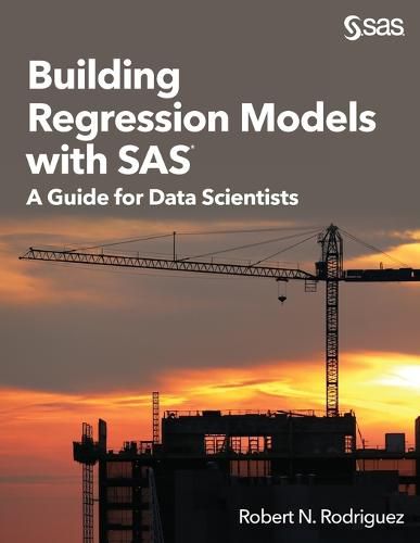 Cover image for Building Regression Models with SAS