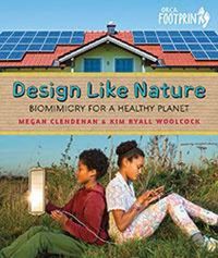 Cover image for Design Like Nature: Biomimicry for a Healthy Planet