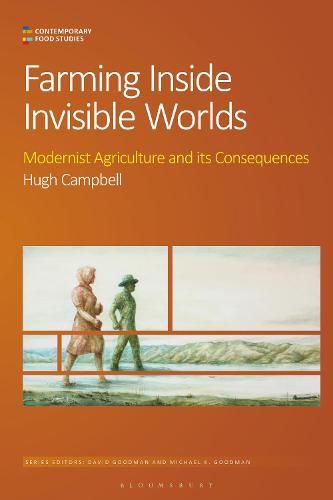 Cover image for Farming Inside Invisible Worlds: Modernist Agriculture and its Consequences