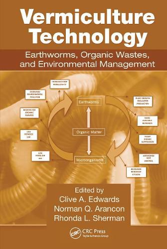 Cover image for Vermiculture Technology: Earthworms, Organic Wastes, and Environmental Management