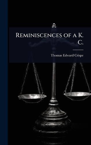 Cover image for Reminiscences of a K. C.