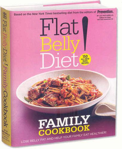 Cover image for Flat Belly Diet! Family Cookbook: Lose Belly Fat and Help Your Family Eat Healthier