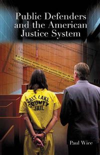 Cover image for Public Defenders and the American Justice System