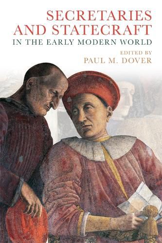 Cover image for Secretaries and Statecraft in the Early Modern World