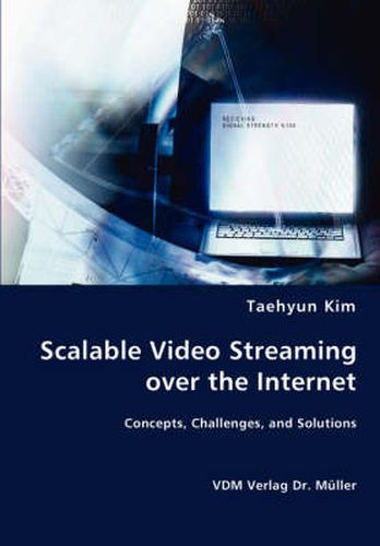 Cover image for Scalable Video Screaming over the Internet