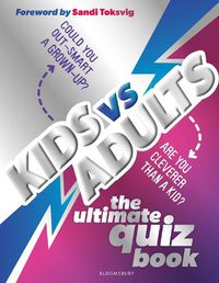 Cover image for Kids vs Adults: The Ultimate Family Quiz Book
