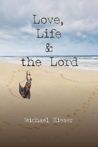 Cover image for Love, Life & the Lord