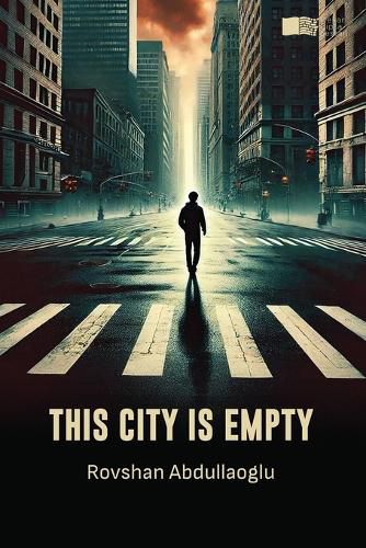 Cover image for This City Is Empty