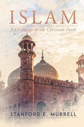 Cover image for Islam: A Challenge to the Christian Church