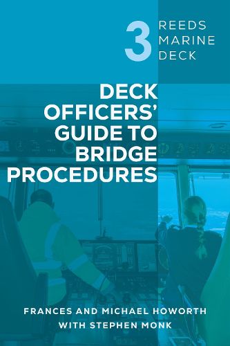 Cover image for Reeds Marine Deck 3: Deck Officers' Guide to Bridge Procedures