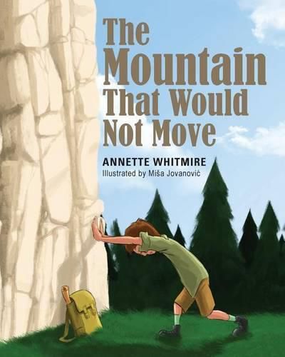 Cover image for The Mountain That Would Not Move