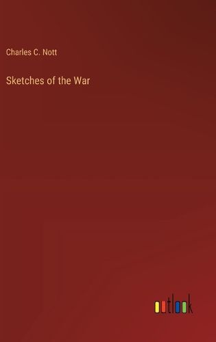 Cover image for Sketches of the War