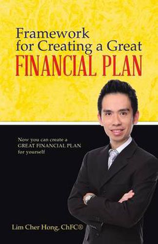 Cover image for Framework for Creating a Great Financial Plan: Now You Can Create a Great Financial Plan for Yourself