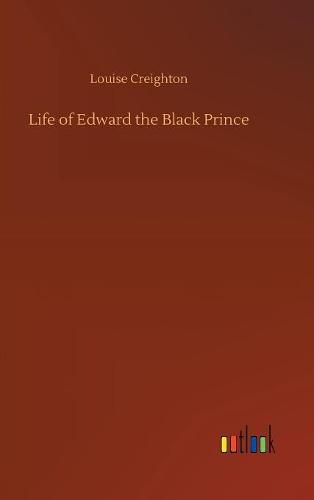 Life of Edward the Black Prince